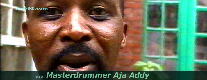 Masterdrummer Aja Addy Ghana