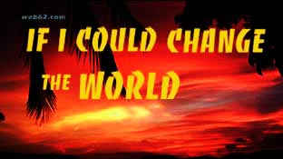 If i could change
